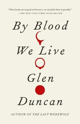 Von Blut leben wir - By Blood We Live