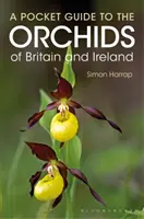 Taschenführer zu den Orchideen Großbritanniens und Irlands - Pocket Guide to the Orchids of Britain and Ireland