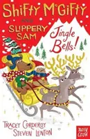 Shifty McGifty und Slippery Sam: Jingle Bells! - Zweifarbige Belletristik für Leser ab 5 - Shifty McGifty and Slippery Sam: Jingle Bells! - Two-colour fiction for 5+ readers