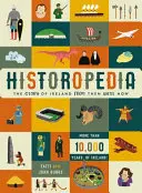 Historopedia: Die Geschichte Irlands von damals bis heute - Historopedia: The Story of Ireland from Then Until Now