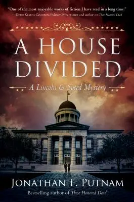 Ein geteiltes Haus: Ein Lincoln- und Speed-Krimi - A House Divided: A Lincoln and Speed Mystery