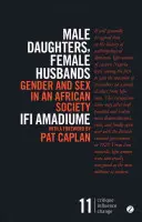 Männliche Töchter, weibliche Ehemänner: Geschlecht und Sex in einer afrikanischen Gesellschaft - Male Daughters, Female Husbands: Gender and Sex in an African Society