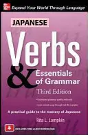 Japanische Verben & Grundlagen der Grammatik, Dritte Auflage - Japanese Verbs & Essentials of Grammar, Third Edition