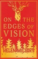 An den Rändern der Vision - On the Edges of Vision