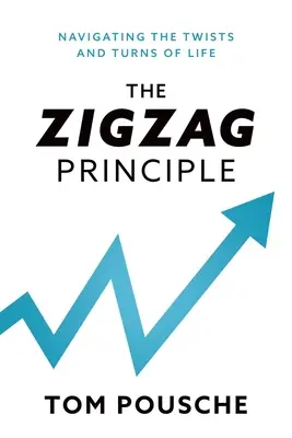 Das Zickzack-Prinzip: Navigieren durch die Wendungen des Lebens - The Zigzag Principle: Navigating the Twists and Turns of Life