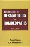 Lehrbuch der Dermatologie für Homöopathen - 3. Auflage - Textbook of Dermatology for Homoeopaths - 3rd Edition