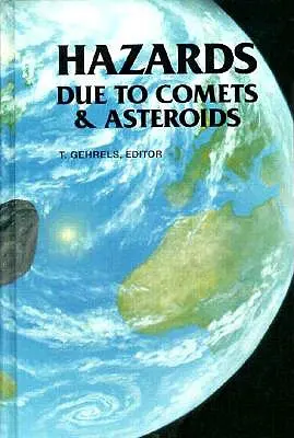 Gefahren durch Kometen und Asteroiden - Hazards Due to Comets and Asteroids