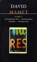 Mamet-Stücke: 3 - Glengarry Glen Ross; Prairie du Chien; The Shawl; Speed-the-Plow - Mamet Plays: 3 - Glengarry Glen Ross; Prairie du Chien; The Shawl; Speed-the-Plow