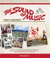 The Sound of Music Familien-Scrapbook: Die Von Trapp-Kinder und ihre Fotografien und Erinnerungsstücke - The Sound of Music Family Scrapbook: The Von Trapp Children and Their Photographs and Memorabilia