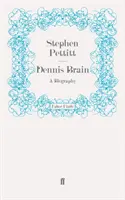 Dennis Brain - Eine Biographie - Dennis Brain - A Biography