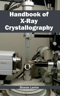 Handbuch der Röntgenkristallographie - Handbook of X-Ray Crystallography