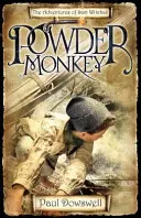 Powder Monkey - Die Abenteuer von Sam Witchall - Powder Monkey - The Adventures of Sam Witchall