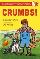 Krümel! Ein Bloomsbury Junger Leser - Lime Book Band - Crumbs! A Bloomsbury Young Reader - Lime Book Band