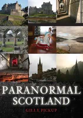 Paranormales Schottland - Paranormal Scotland