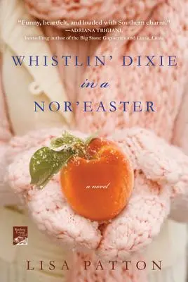 Whistlin' Dixie in einem Nordostwind - Whistlin' Dixie in a Nor'easter