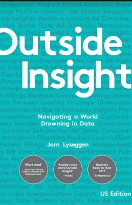 Äußere Einsicht: Navigieren in einer Welt, die in Daten ertrinkt - Outside Insight: Navigating a World Drowning in Data