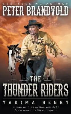 Die Reiter des Donners - The Thunder Riders