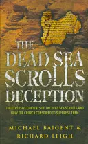 Die Täuschung durch die Schriftrollen vom Toten Meer - Dead Sea Scrolls Deception