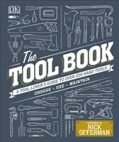 Werkzeugbuch - Ein Leitfaden für Werkzeugliebhaber mit über 200 Handwerkzeugen - Tool Book - A Tool-Lover's Guide to Over 200 Hand Tools