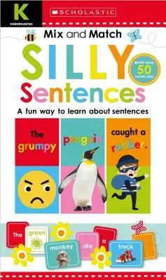 Mix & Match Silly Sentences Kindergarten Workbook: Scholastic Early Learners (Arbeitsbuch) - Mix & Match Silly Sentences Kindergarten Workbook: Scholastic Early Learners (Workbook)