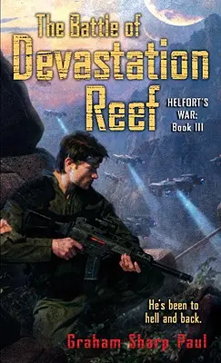 Helforts Krieg Buch 3: Die Schlacht am Verheerungs-Riff - Helfort's War Book 3: The Battle of Devastation Reef