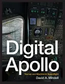 Digital Apollo: Mensch und Maschine in der Raumfahrt - Digital Apollo: Human and Machine in Spaceflight