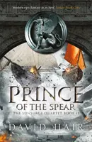 Prinz des Speers - Das Sonnenflut-Quartett Buch 2 - Prince of the Spear - The Sunsurge Quartet Book 2