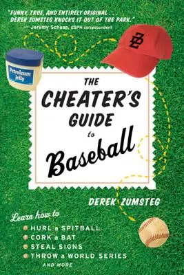 Der Baseball-Leitfaden für Betrüger - The Cheater's Guide to Baseball