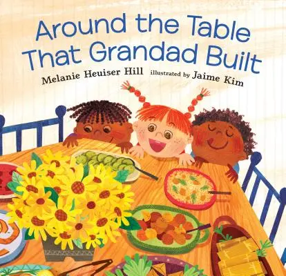Rund um den Tisch, den Großvater gebaut hat - Around the Table That Grandad Built