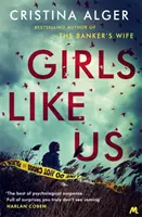 Mädchen wie wir - Sunday Times Crime Book of the Month und New York Times Bestseller - Girls Like Us - Sunday Times Crime Book of the Month and New York Times bestseller