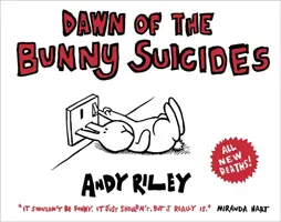 Die Morgendämmerung der Häschen-Selbstmorde - Dawn of the Bunny Suicides