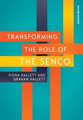 Die Rolle des SENCo umgestalten, 2. Auflage - Transforming the Role of the SENCo, 2nd Edition