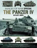 Der Panzer IV: Hitlers Fels in der Brandung - The Panzer IV: Hitler's Rock