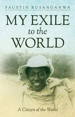 Mein Exil in der Welt: Ein Bürger der Welt - My Exile to the World: A Citizen of the World