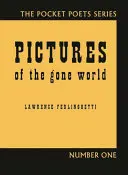 Bilder der untergegangenen Welt: 60. Jubiläumsausgabe - Pictures of the Gone World: 60th Anniversary Edition