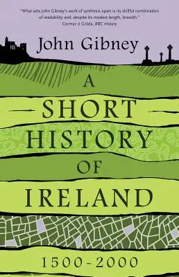 Eine kurze Geschichte Irlands, 1500-2000 - A Short History of Ireland, 1500-2000