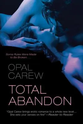 Totaler Verzicht - Total Abandon