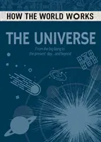 Wie die Welt funktioniert: Das Universum - Vom Urknall bis zum heutigen Tag... und darüber hinaus - How the World Works: The Universe - From the Big Bang to the present day... and beyond