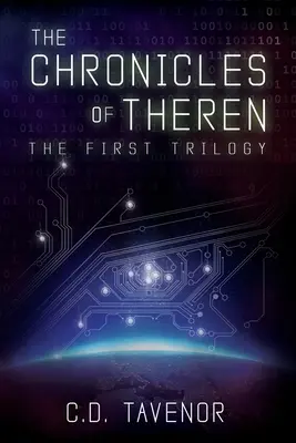 Die Chroniken von Theren: Die erste Trilogie - The Chronicles of Theren: The First Trilogy