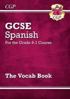 GCSE Spanish Vocab Book - für den Kurs Grade 9-1 - GCSE Spanish Vocab Book - for the Grade 9-1 Course