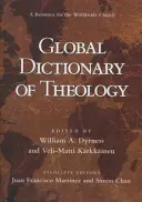 Globales Wörterbuch der Theologie: Ein Hilfsmittel für die weltweite Kirche - Global Dictionary of Theology: A Resource for the Worldwide Church