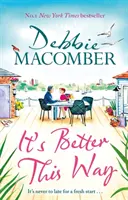 It's Better This Way - der fröhliche und aufmunternde neue Roman des New York Times #1 Bestsellers - It's Better This Way - the joyful and uplifting new novel from the New York Times #1 bestseller