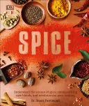 Die Wissenschaft der Gewürze: Verstehen Sie die Zusammenhänge des Geschmacks und revolutionieren Sie Ihre Kochkunst - The Science of Spice: Understand Flavor Connections and Revolutionize Your Cooking