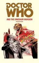 Doctor Who und die Invasion der Dinosaurier - Doctor Who and the Dinosaur Invasion
