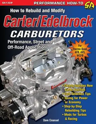 Umbau und Modifizierung von Carter/Edelbrock-Vergasern - How to Rebuild and Modify Carter/Edelbrock Carburetors