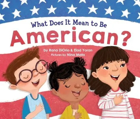 Was bedeutet es, Amerikaner zu sein? - What Does It Mean to Be American?