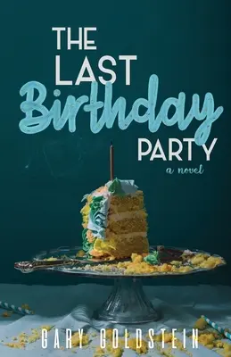 Die letzte Geburtstagsparty - The Last Birthday Party