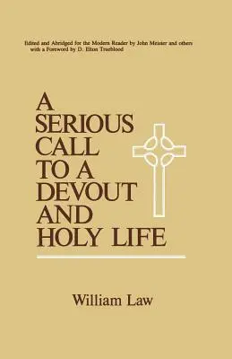 Ein ernster Aufruf zu einem frommen und heiligen Leben - A Serious Call to a Devout and Holy Life