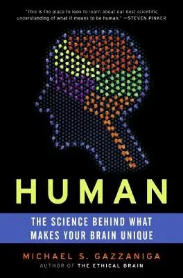 Der Mensch: Die Wissenschaft hinter dem, was Ihr Gehirn einzigartig macht - Human: The Science Behind What Makes Your Brain Unique