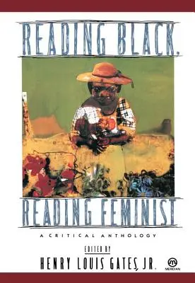 Schwarz lesen, Feministisch lesen: Eine kritische Anthologie - Reading Black, Reading Feminist: A Critical Anthology